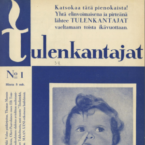 Suomalaisen lehden kansi nimeltä 'Tulenkantajat' tekstillä ja sumealla muotokuvalla. Numero 1, hinta 5 mk.