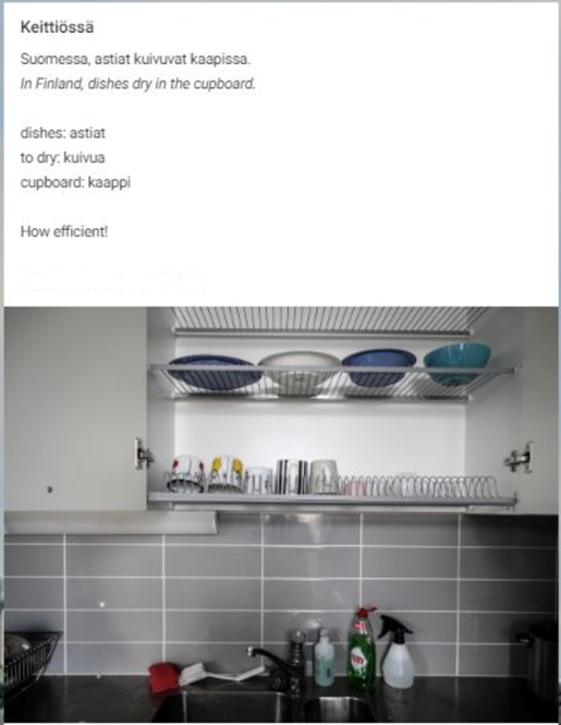 Kuvakaappaus opiskelijan blogista. Kuva astiakaapista, jonka yläpuolella teksti: "Keittiössä. Suomessa astiat kuivuvat kaapissa. In Finland, dishes dry in the cupboard. Dishes: astiat. To dry: kuivua. Cupboard: kaappi. How efficient".