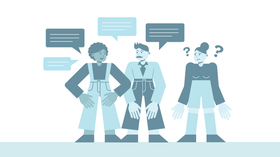 Kuvitus kolmesta hahmostat. Kaksi hahmoa juttelevat keskenään ja heidän ympärillään on useampi puhekupla. Kolmannen hahmon ympärillä on kysymysmerkkejä ja hän nostaa olkapäitään hämmillään.