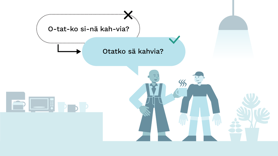 Kuvitus kahdesta hahmosta jotka juttelevat kahvihuoneessa. Toisella hahmolla on kahvikuppi kädessä ja hän kysyy "Otatko sä kahvia?" ja sen puhekuplan yläpuolella sama teksti mutta tavutettuna.